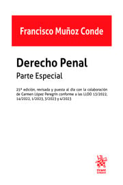 Derecho Penal. Parte especial. 25 Edicin, revisada y puesta al da con la colaboracin de Carmen Lpez Peregrn